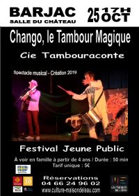 Chango, le Tambour Magique (30). Le vendredi 25 octobre 2019 à BARJAC. Gard.  17H00